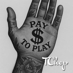 Pay to Play (feat. Sera Mukisa) (Explicit)
