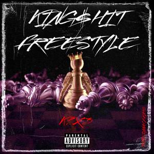 KING$hIT FREESTYLE (Explicit)