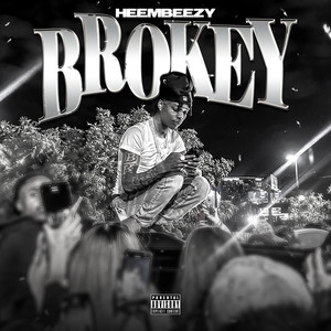 Brokey (Explicit)