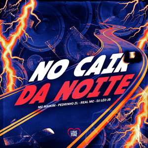 No Cair da Noite (Explicit)