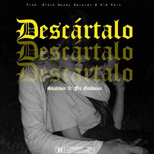 Descártalo (Explicit)