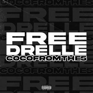 Free Drelle (Explicit)