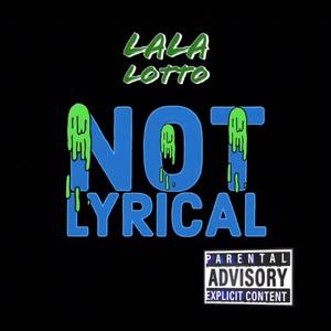 Not Lyrical (Explicit)