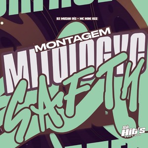 MONTAGEM MITOLOGYC SAFTH (Explicit)