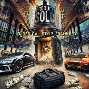 Product Sold PS (feat. Cali Stylz & Frank Boy) (Explicit)