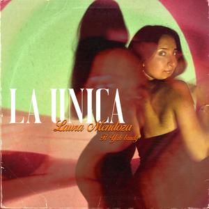 LA ÚNICA (feat. Yah Brudy)