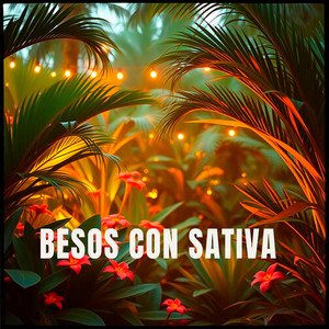 Besos con Sativa