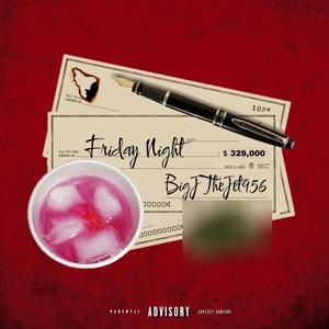 Friday Night (Explicit)