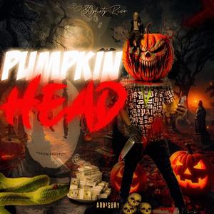 Pumpkin Head (Explicit)