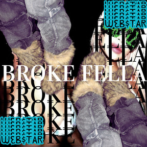 Broke Fella (Explicit)