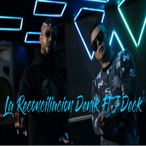 La Reconciliacion (Explicit)