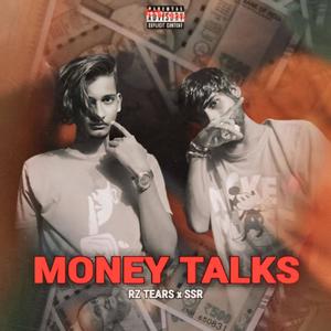 Money Talks (feat. RZ TEARS)