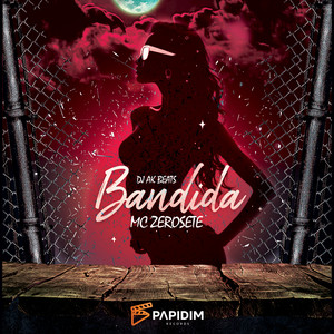 Bandida (Explicit)