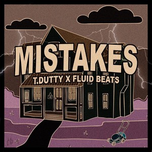 Mistakes (feat. T. Dutty) [Explicit]