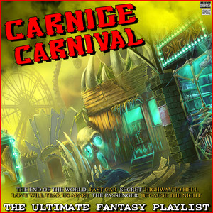 Carnige Carnival The Ultimate Fantasy Playlist