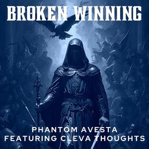 Broken Winning (Explicit)