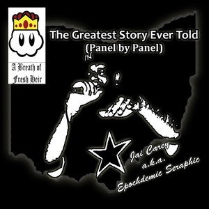 The Greatest Story Ever Told (Panel by Panel) [Explicit]