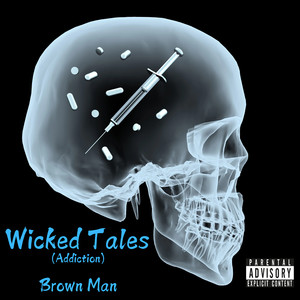 Wicked Tales (Addiction) [Explicit]