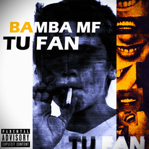 Tu Fan (Explicit)