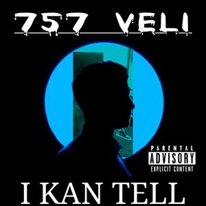 I Kan Tell (Explicit)