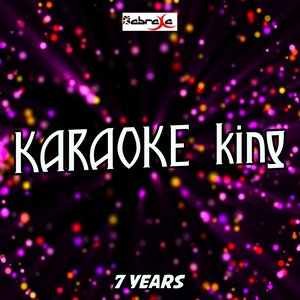 7 Years-Karaoke King&D.R