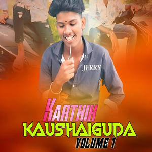 Kushaiguda Karthik volume 1 song
