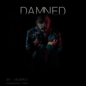 Damned (feat. FraiDai) [Explicit]