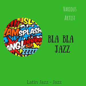 Bla Bla Jazz