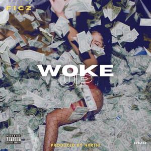 Woke Up (Explicit)