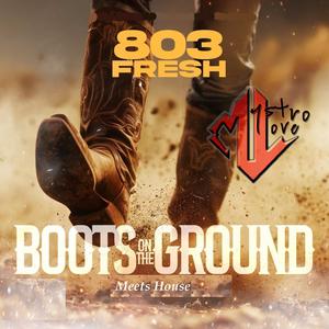 Boots on the Ground Meets House