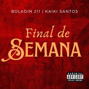Final de Semana (Explicit)