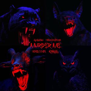 MurderMe (feat. Kamiyada+) (Explicit)
