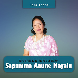 Sapanima Aaune Mayalu