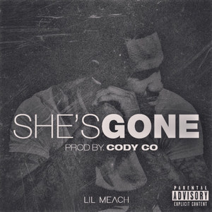 She's Gone (Explicit)