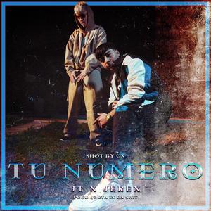 TU NUMERO (feat. jerex) [Explicit]