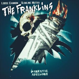 The Franklins (Explicit)