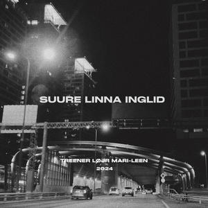 Suure linna inglid (feat. Mari-Leen)