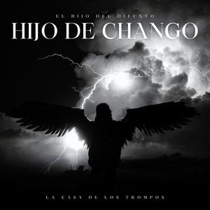 Hijo De Chango (Explicit)