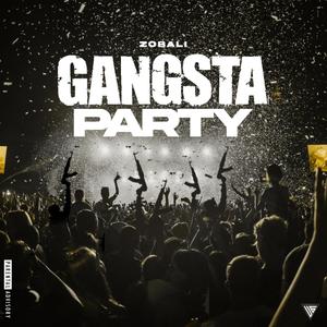 Gangstaa Party (Explicit)