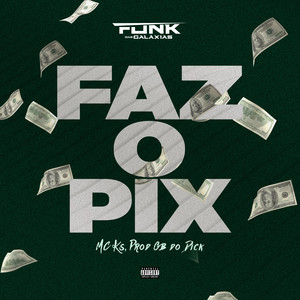 Faz o Pix (Explicit)