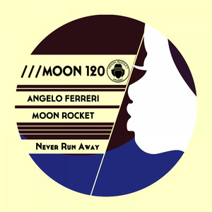 Never Run Away (Original Mix)