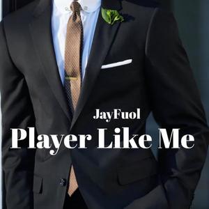 Player Like Me (feat. Sir Lance)