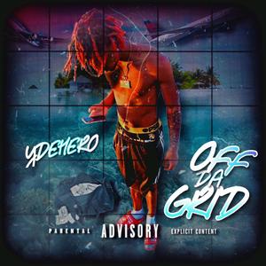 Off Da Grid (Explicit)