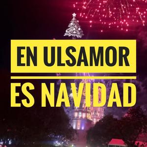 En ULSAMOR es Navidad