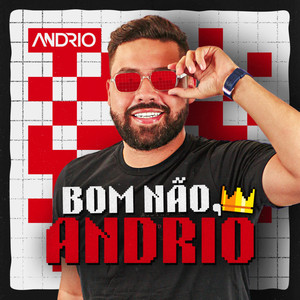 Bom Não, Andrio