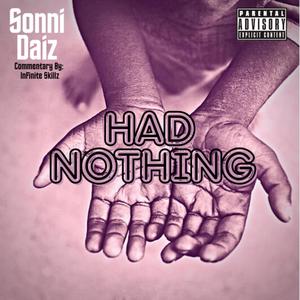 Had Nothing (Explicit)