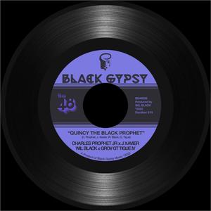 Quincy The Black Prophet (feat. Charles Prophet, J. Xavier & Grov GT Tigue IV)