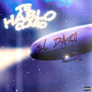 Te Hablo Claro (feat. Damdeejay) [Explicit]