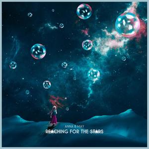 Reaching For The Stars