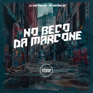 No Beco da Marcone (Explicit)